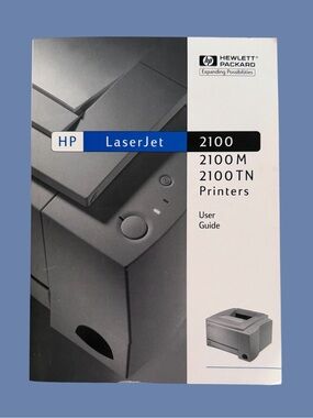 HP LaserJet 2100, 2100M, and 2100TN Printers Original User Guide